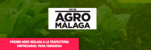 portada-blog-famadesa-premio-agro-2021-famadesa-diariosur